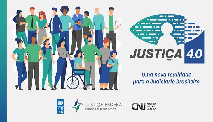 card com diversas pessoas de diferentes etnias e condições representando a inclusão , além das escritas "justiça 4.0" e "Uma novo realidade para o judiciário brasileiro"