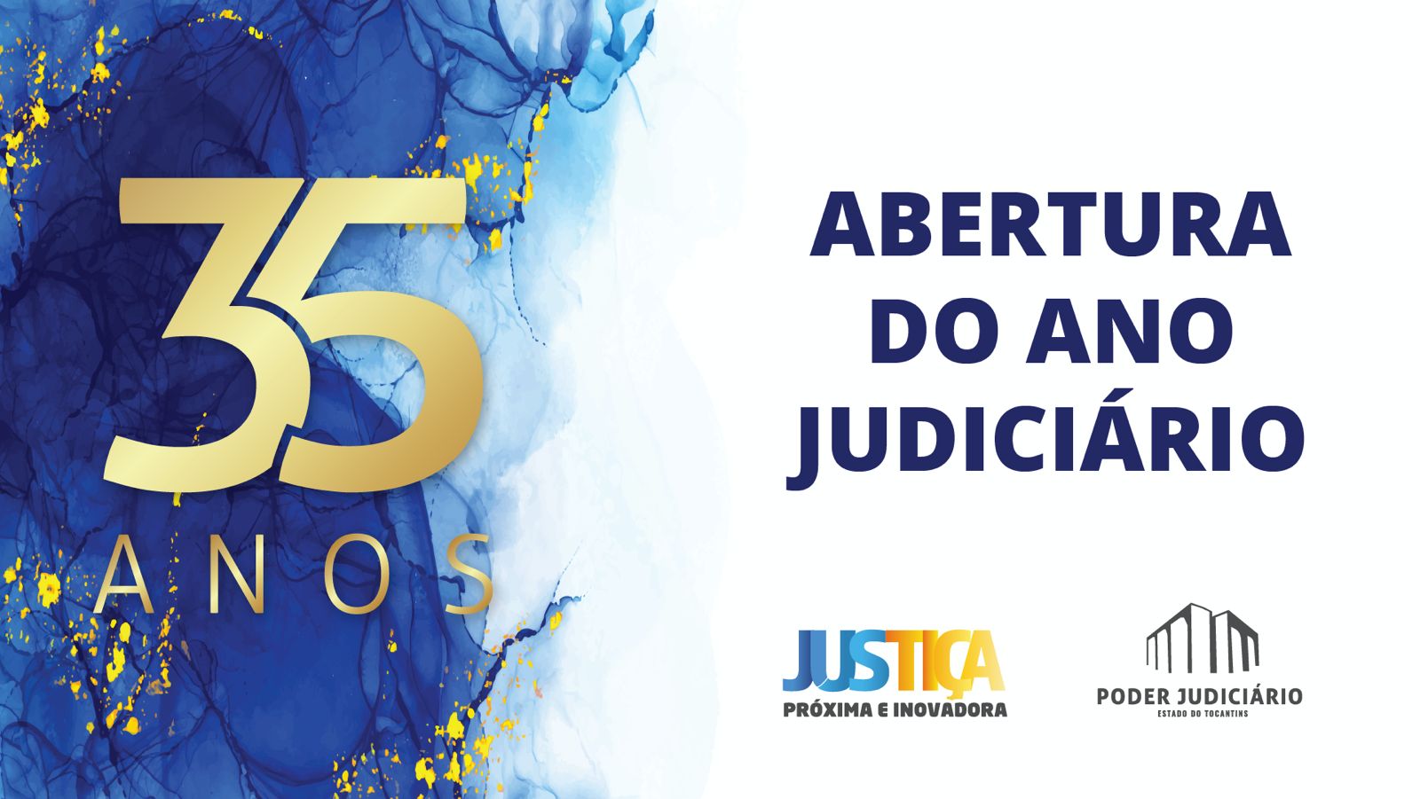 Card branco e azul com selo dos 35 anos do TJTO e chamada para a abertura do Ano Judiciário