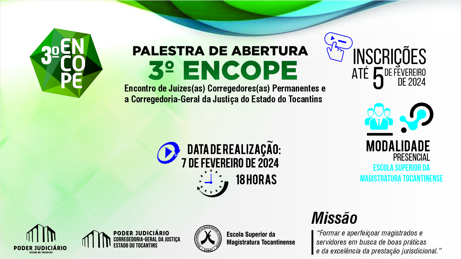 Imagem colorida (verde, branco, azul e preto) com os dizeres Palestra de abertura terceiro Encope, e "inscrições até dia 5 de fevereiro"