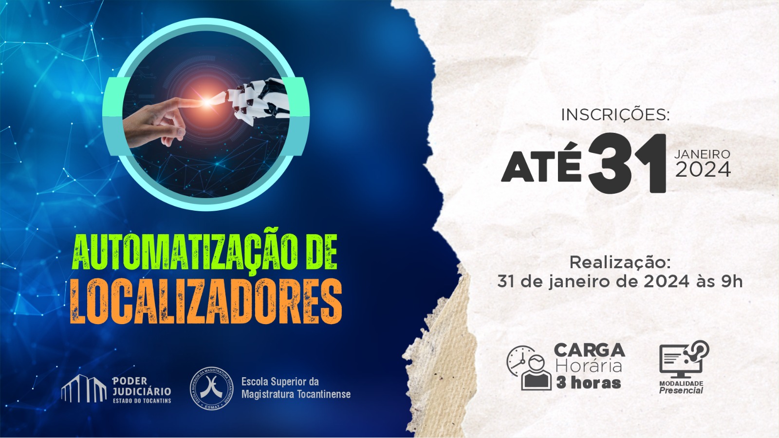 Imagem colorida (azul, verde, laranja, branco, azul claro e preto) com uma esfera onde uma mão robótica e uma humana se tocam, e em baixo os dizeres "Automatização de Localizadores"