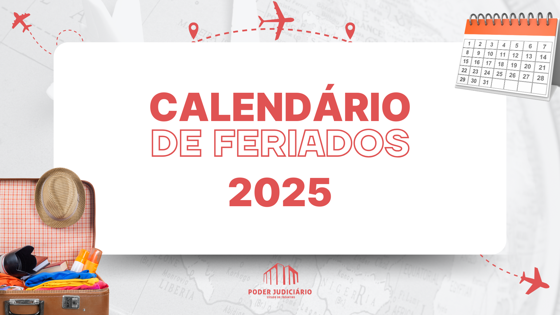 A imagem é de um card, onde aparece um calendário de feriados para 2025, com elementos visuais como um avião e uma mala, em um fundo de mapa e um calendário.
