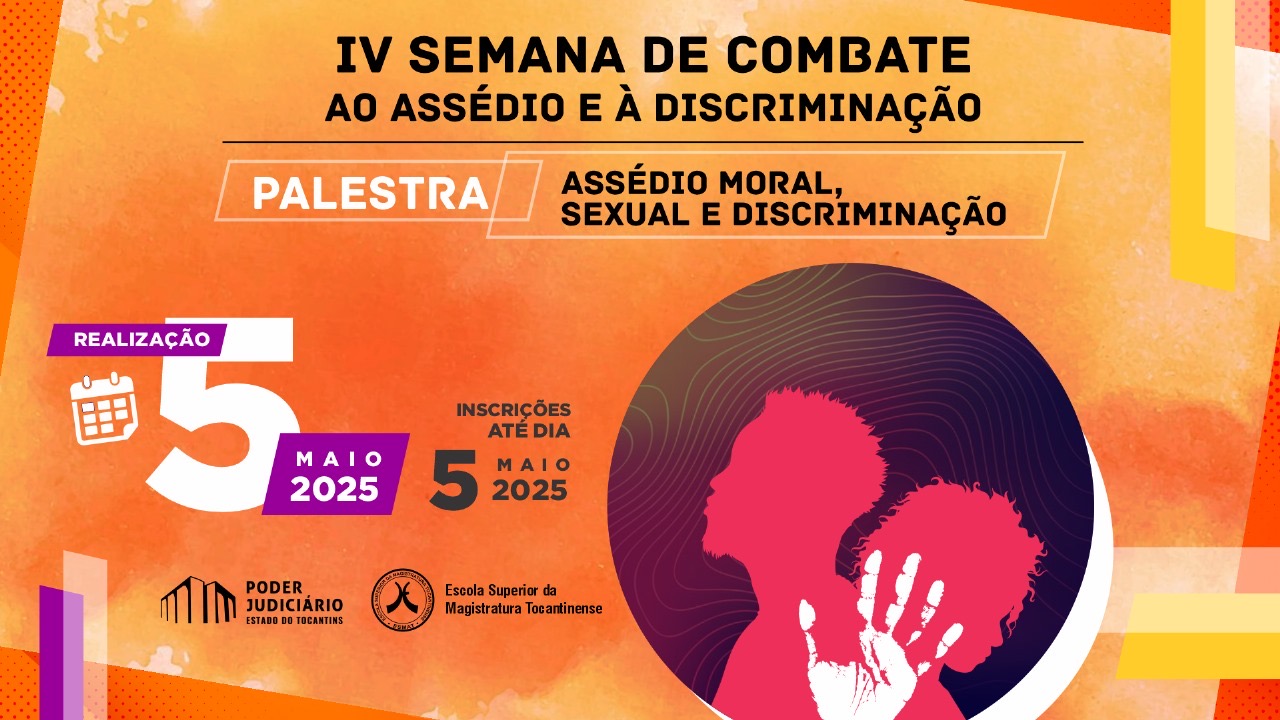 Arte com fundo em tons de laranja e amarelo chamando para a IV Semana de Combate ao Assédio e à Discriminação , à direita um círculo escuro com a sombra de duas pessoas em vermelho e a figura de uma mão branca