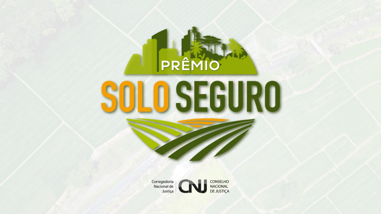 Arte com uma logo ao centro, com o texto: Prêmio Solo Seguro; na parte inferior a logo do Conselho Nacional de Justiça