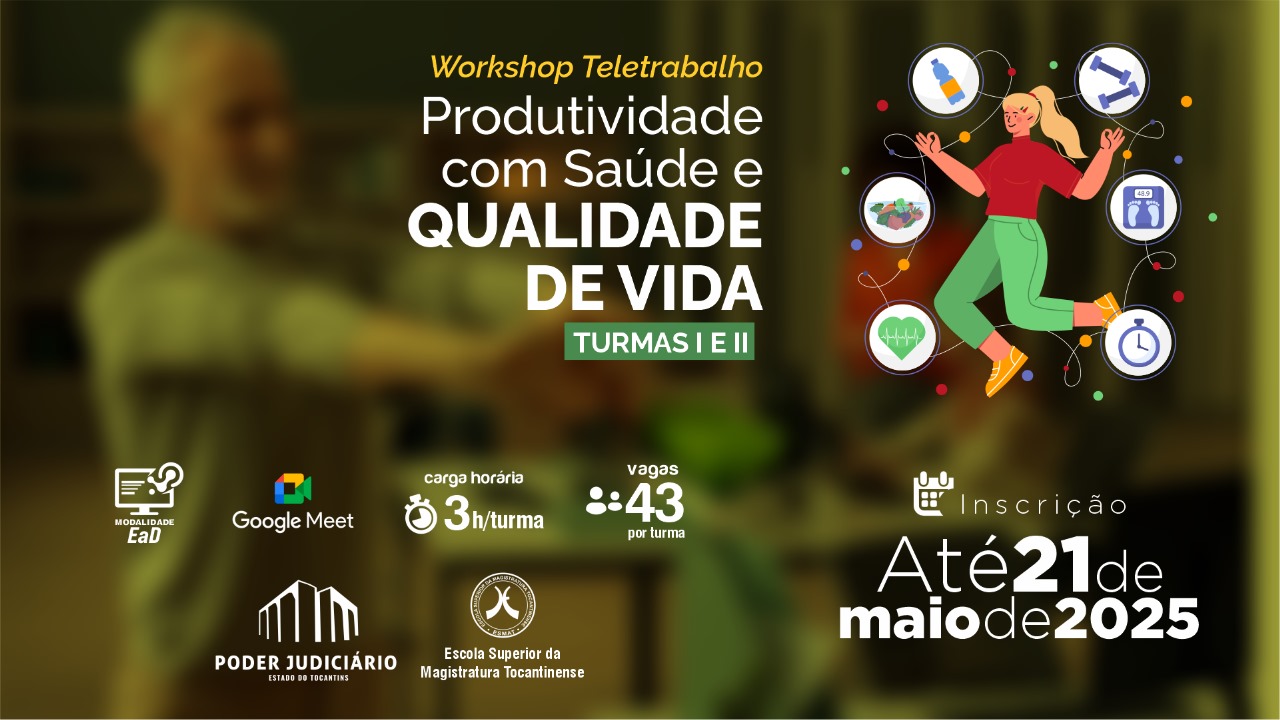 Imagem de um banner com a seguinte frase: Workshop teletrabalho: produtividade com saúde e qualidade de vida. Aparece uma imagem de uma mulher sobrecarregada de tarefas.