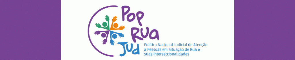 A imagem traz o logotipo do PopRuaJud – Política Nacional Judicial de Atenção a Pessoas em Situação de Rua e suas Interseccionalidades. O design utiliza formas geométricas e cores vibrantes, como roxo, laranja, verde e azul, transmitindo uma mensagem de inclusão, apoio e justiça social.