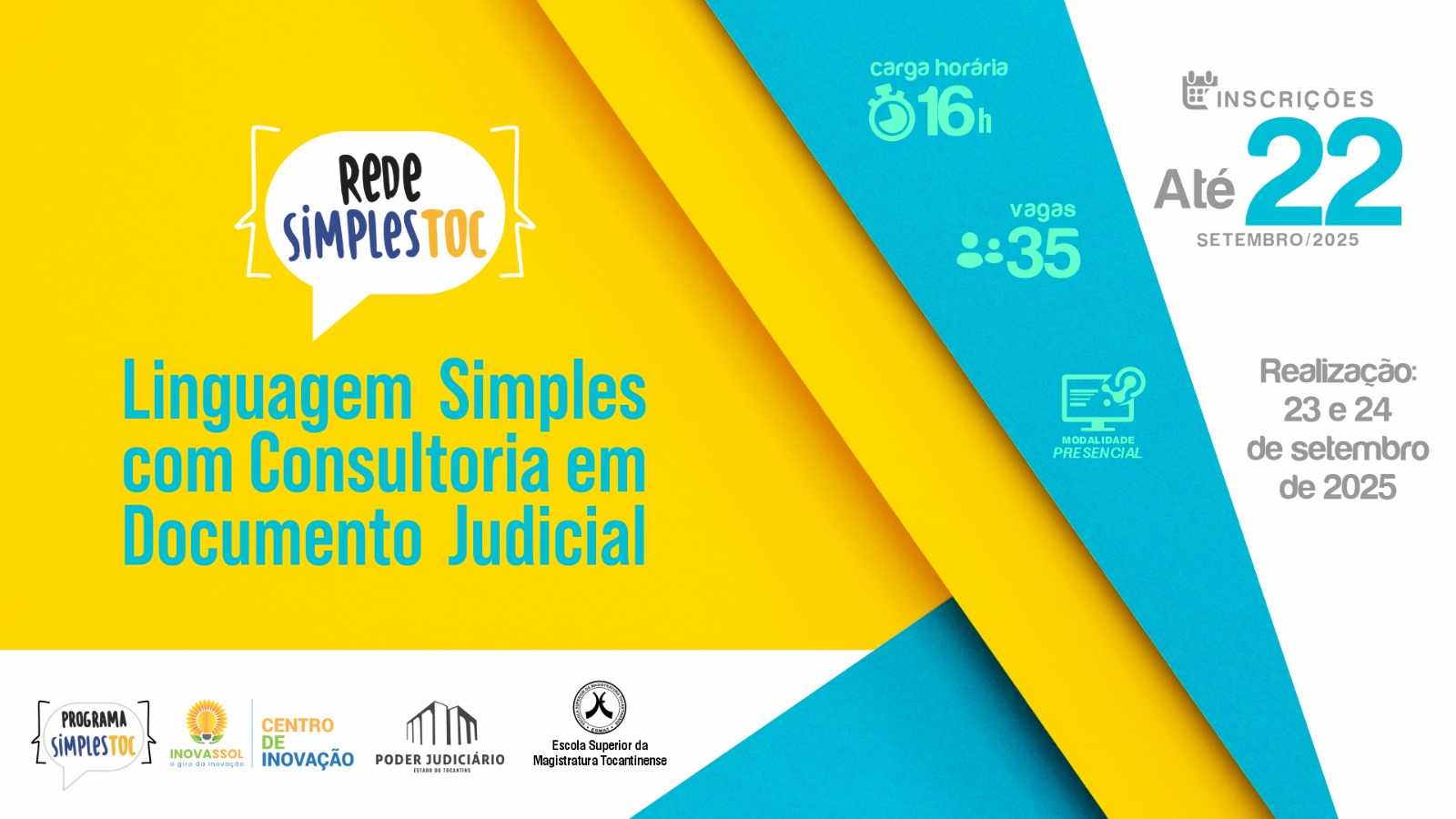 A imagem é um Card promocional do curso “Linguagem Simples com Consultoria em Documento Judicial”. O layout é dividido em duas áreas: um fundo amarelo vibrante que predomina e um canto azul inclinado que dá destaque ao design moderno. No card, aparecem informações essenciais como período de inscrições, data de realização, número de vagas e carga horária.