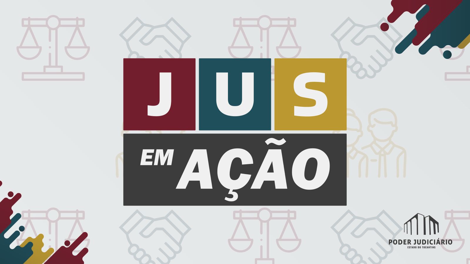 O card apresenta o logo do programa “JUS em Ação”. No centro, há três blocos coloridos com as letras “J”, “U” e “S”. Abaixo, uma faixa cinza escura destaca a frase “EM AÇÃO” em letras brancas. O fundo tem ilustrações suaves de balanças, aperto de mãos e pessoas, simbolizando justiça, diálogo e atendimento ao cidadão