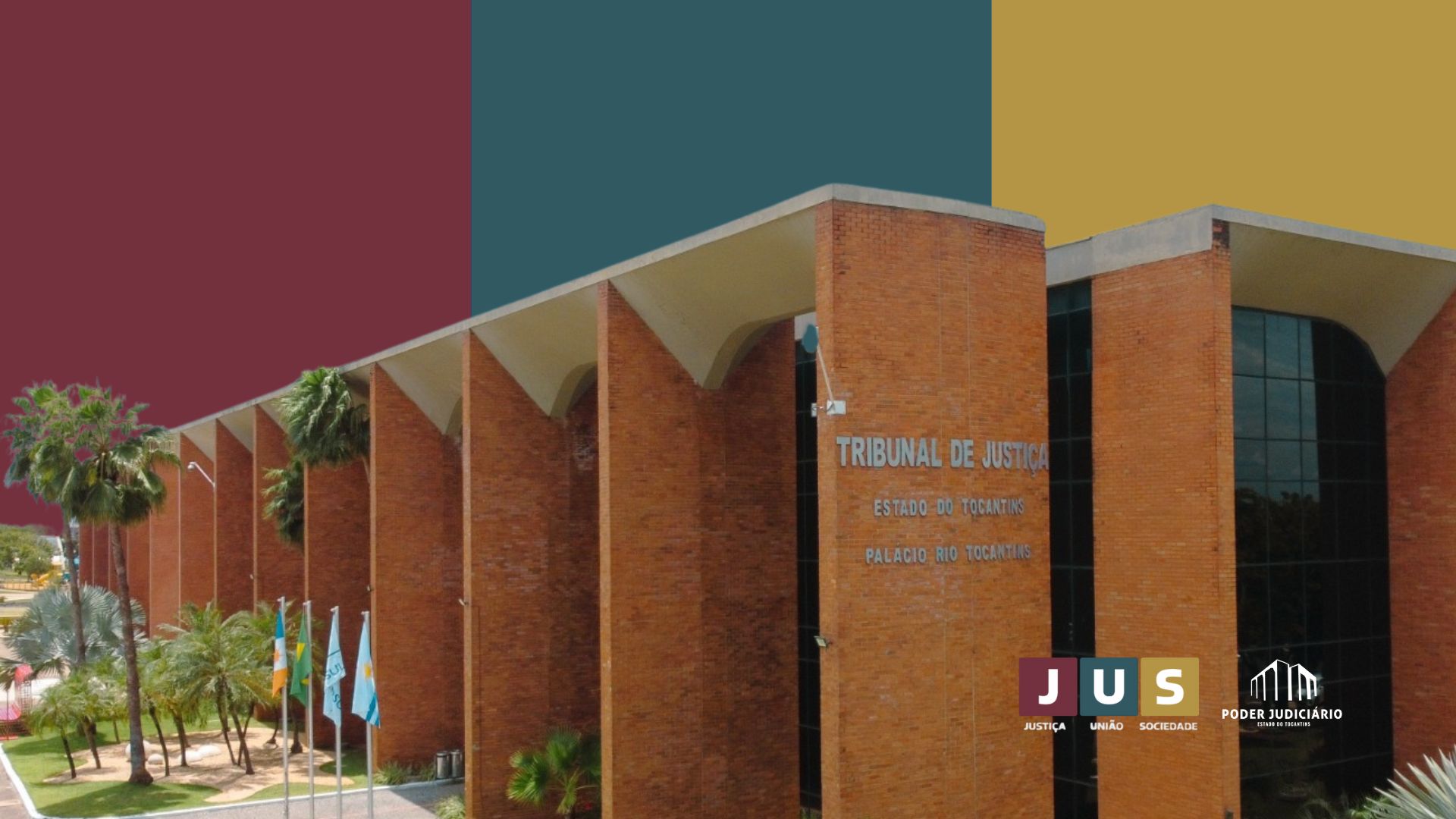 Imagem colorida com três cores de fundo (verde, amarelo e bordo) e em destaque o prédio do Tribunal de Justiça do Tocantins   