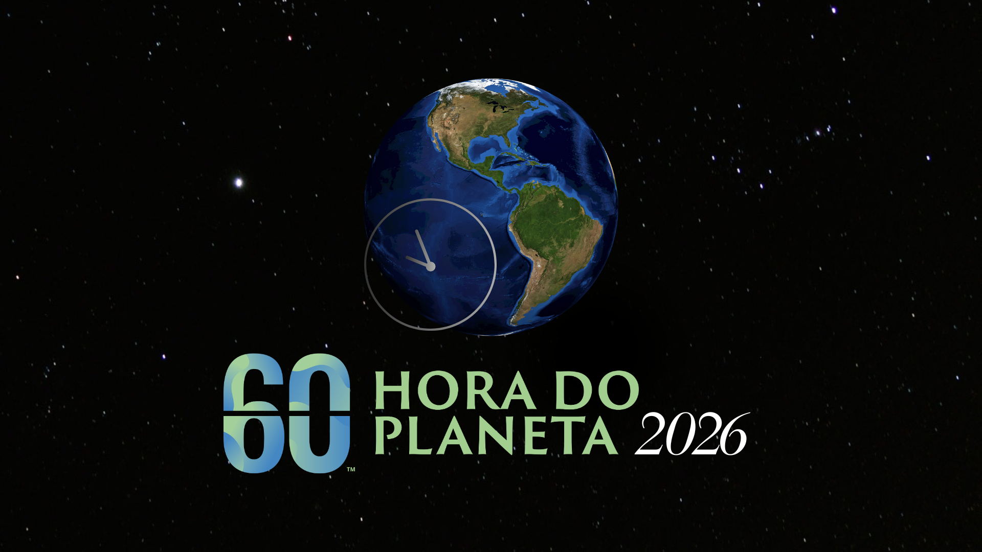 A imagem mostra o planeta Terra visto do espaço, com destaque para o continente americano e um relógio simbólico sobreposto indicando o tempo. Abaixo, aparece a inscrição “60 Hora do Planeta 2026”, em referência ao movimento global de conscientização ambiental.