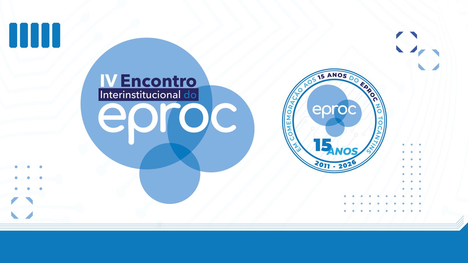A imagem mostra a arte de divulgação do IV Encontro Interinstitucional do eproc, com destaque para a identidade visual do evento em tons de azul e para o logotipo dos 15 anos do sistema eproc no Tocantins.