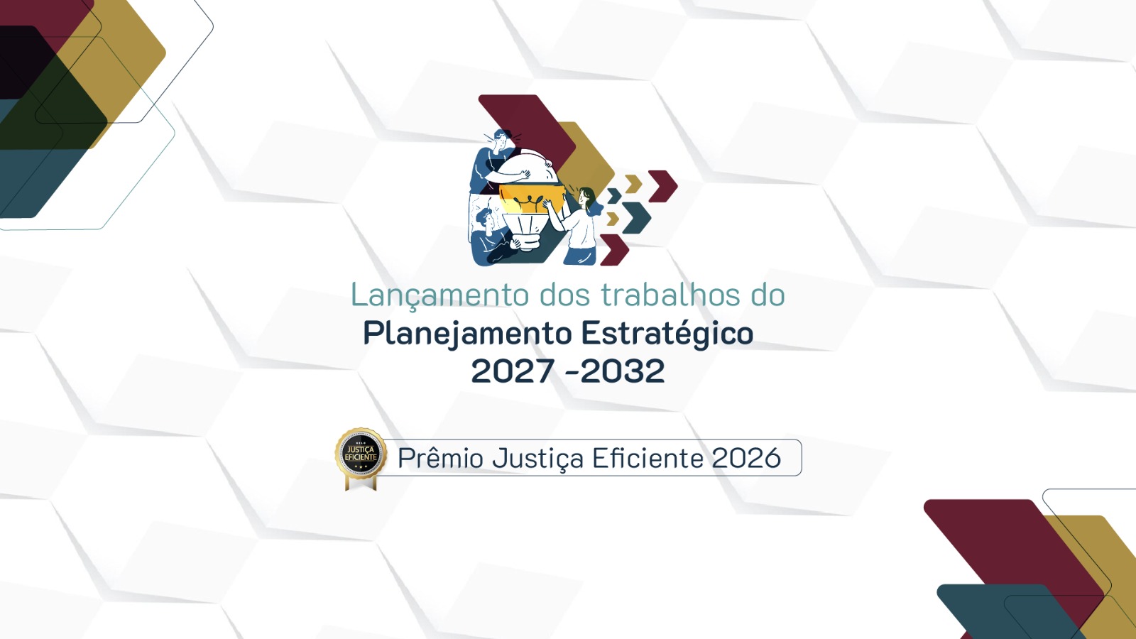 A imagem apresenta a identidade visual do evento de lançamento dos trabalhos do Planejamento Estratégico 2027–2032 do TJTO, com ilustração central simbolizando colaboração, inovação e construção coletiva. Ao centro, também aparece o destaque para a Premiação Justiça Eficiente 2026, sobre fundo branco com elementos geométricos em relevo e grafismos nas cores institucionais.