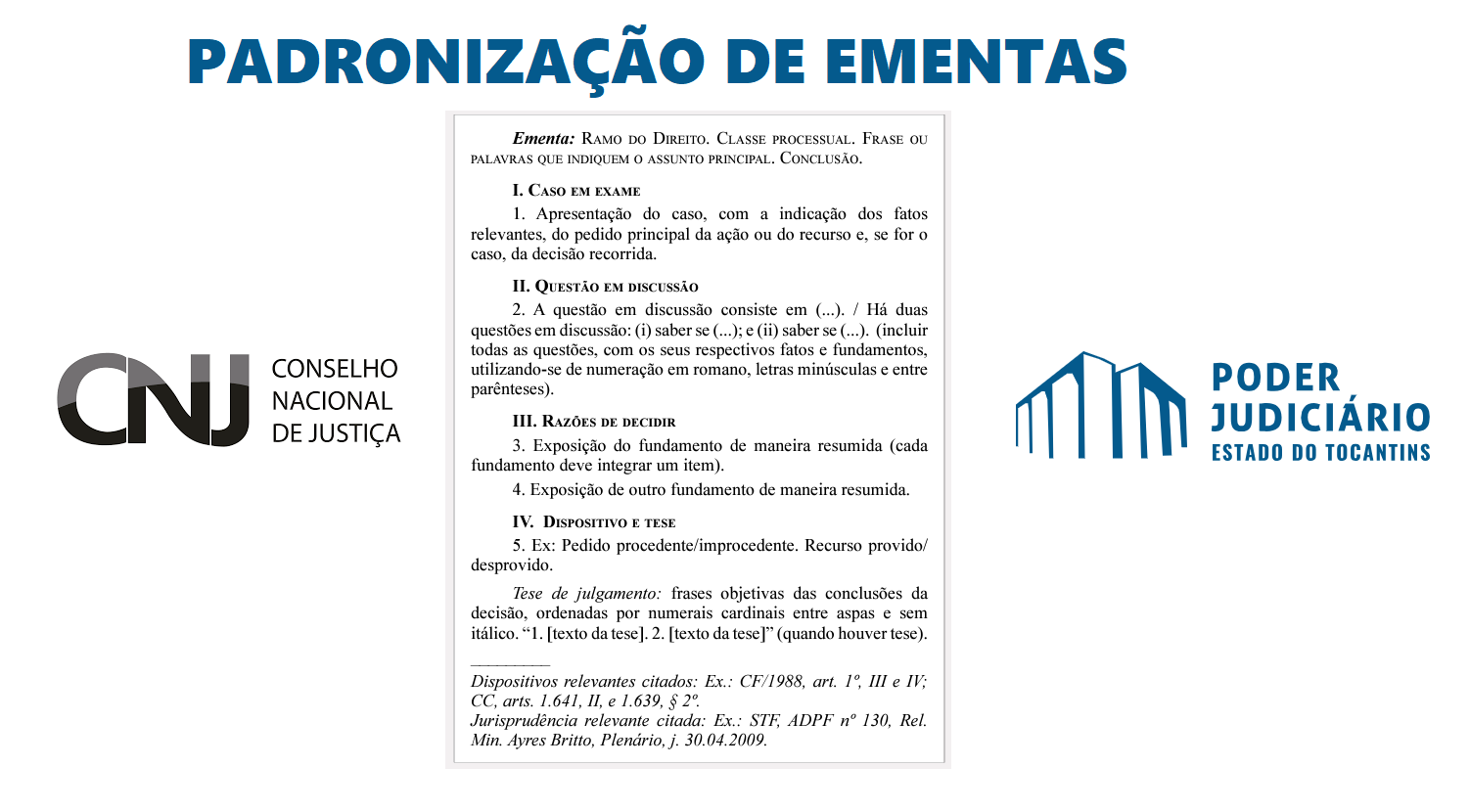 Imagem ilustrativa traz uma modelo de ementa no centro e do lado as logomarcas do CNJ e TJTO