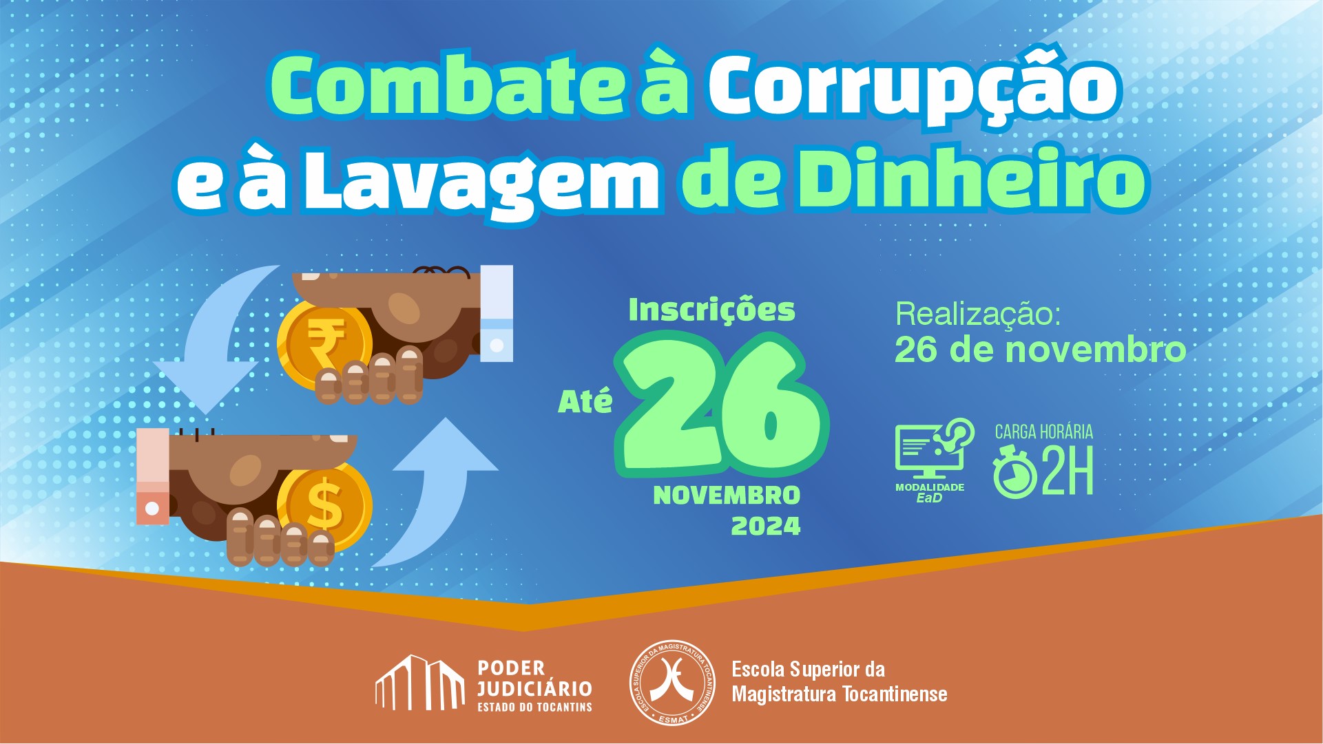 Imagem de fundo azul com detalhes e ilustrações de mãos segurando moedas. No rodapé, aparecem os logos do Poder Judiciário do Estado do Tocantins e da Escola Superior da Magistratura Tocantinense.