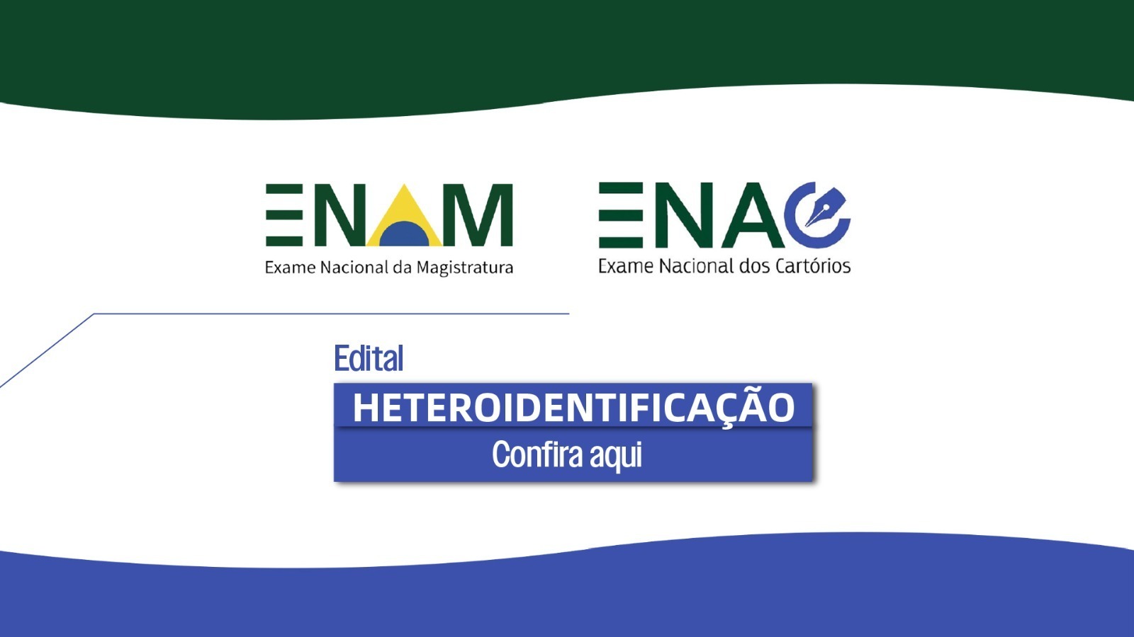 Edital de heteroroidentificação Enan/Enac