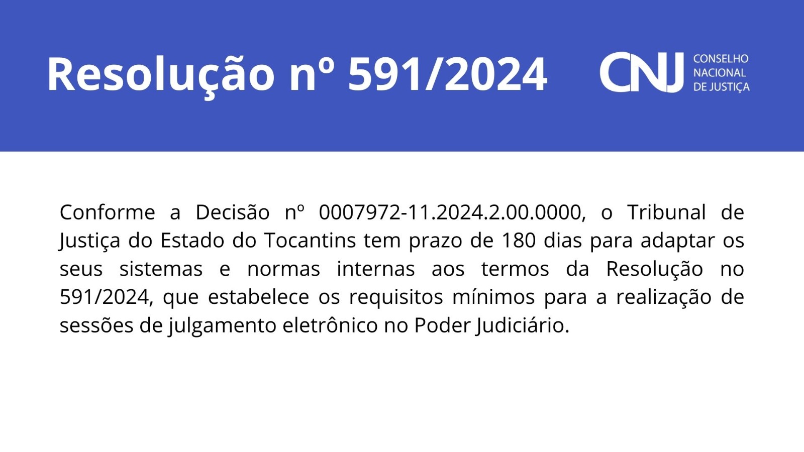 Resolução CNJ Nº 591/2024